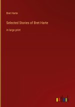 Selected Stories of Bret Harte