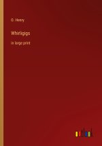Whirligigs