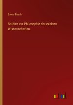 Studien zur Philosophie der exakten Wissenschaften