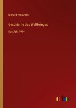 Geschichte des Weltkrieges
