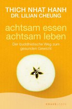achtsam essen - achtsam leben