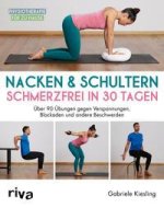 Nacken & Schultern - schmerzfrei in 30 Tagen