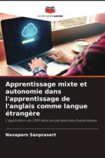 Apprentissage mixte et autonomie dans l'apprentissage de l'anglais comme langue étrang?re