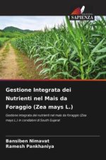 Gestione Integrata dei Nutrienti nel Mais da Foraggio (Zea mays L.)