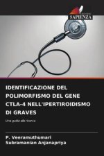 IDENTIFICAZIONE DEL POLIMORFISMO DEL GENE CTLA-4 NELL'IPERTIROIDISMO DI GRAVES