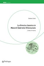 Grecia classica in «Maia» di Gabriele D'Annunzio. Linee di ricerca