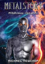 Metalstory část první