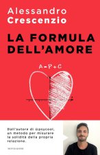 formula dell'amore. Un percorso verso una relazione più felice e appagante