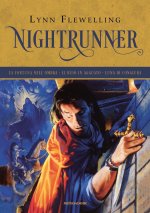 Nightrunner: La fortuna nell'ombra-Il buio in agguato-Luna di congiura