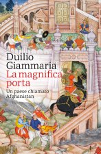 magnifica porta. Un paese chiamato Afghanistan