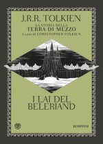 Lai del Beleriand. La storia della Terra di mezzo