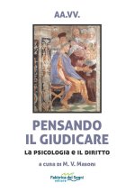 Pensando il giudicare. La psicologia e il diritto