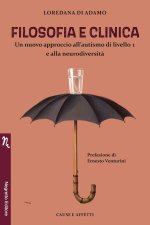Filosofia e clinica. Un nuovo approccio all’autismo di livello 1 e alla neurodiversità