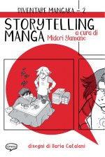Storytelling manga. DIventare mangaka