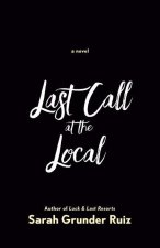 Last Call at the Local