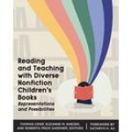 Reading and Teaching with Diverse Nonfiction Children's Books: Representations and Possibilities