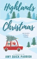 Highlands Christmas: Wishes Come True