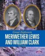 Meriwether Lewis and William Clark
