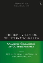 Irish Yearbook of International Law, Volume 15, 2020
