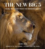 The New Big 5: A Global Photography Project for Endangered Species