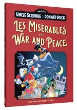 Uncle Scrooge and Donald Duck in Les Misérables and War and Peace