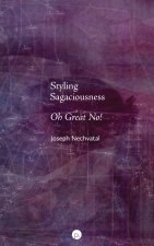 Styling Sagaciousness: Oh Great No!