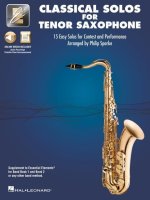 Essential Elements Classical Solos for Tenor Sax: 15 Easy Solos for Contest and Performance with Online Audio & Printable Piano Accompaniments