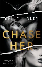Chase Her