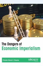 The Dangers of Economic Imperialism