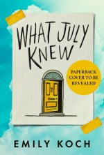 What July Knew