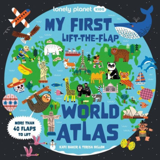 Lonely Planet Kids My First Lift-The-Flap World Atlas 1