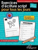 Exercices d'Écriture Script Pour Tous Les Jours Mat. ? 2e Année
