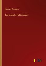 Germanische Heldensagen