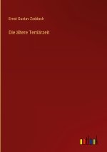 Die ältere Tertiärzeit