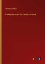 Shakespeare und der Deutsche Geist
