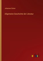 Allgemeine Geschichte der Literatur