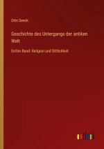 Geschichte des Untergangs der antiken Welt