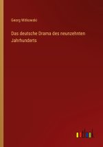 Das deutsche Drama des neunzehnten Jahrhunderts