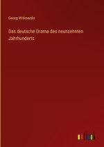 Das deutsche Drama des neunzehnten Jahrhunderts