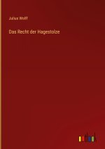 Das Recht der Hagestolze