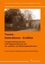Trauma ? Generationen ? Erzählen