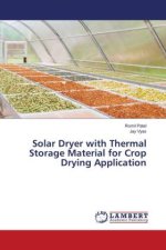 Solar Dryer with Thermal Storage Material for Crop Drying Application
