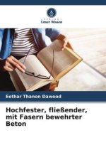 Hochfester, fließender, mit Fasern bewehrter Beton