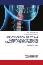 IDENTIFICATION OF CTLA-4 GENEPOLYMORPHISM IN GRAVES? HYPERTHYROIDISM