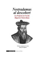 Nostradamus al descobert: Les profecies del metge occit? Miqu?l de N?stra Dama
