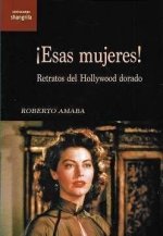 ?Esas mujeres!