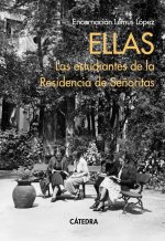 Ellas. Las estudiantes de la Residencia de Se?oritas