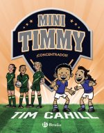 Mini Timmy, 12. ?Concentrados!