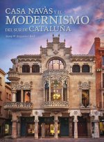 Casa Nav?s y el Modernismo del sur de Catalu?a