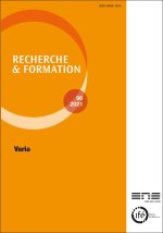 RECHERCHE ET FORMATION, N 96/2021. VARIA